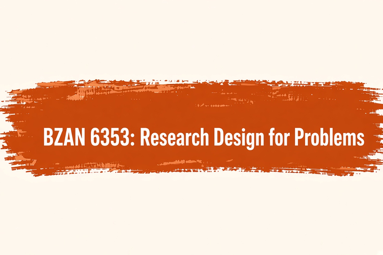 BZAN 6353 Research Design for Problems